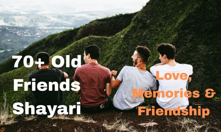Old Friends Shayari