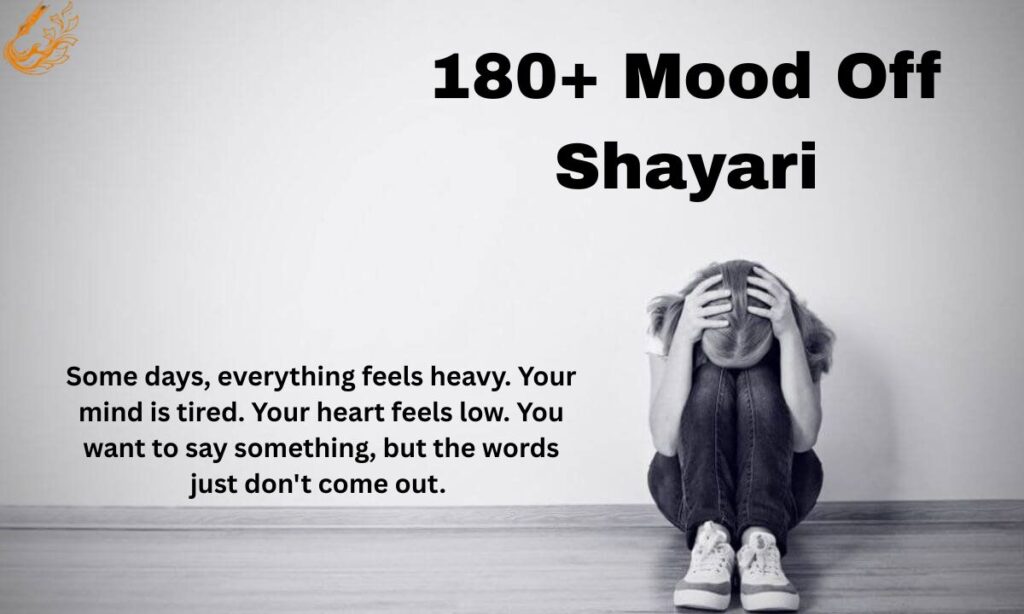 Mood Off Shayari